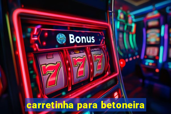 carretinha para betoneira